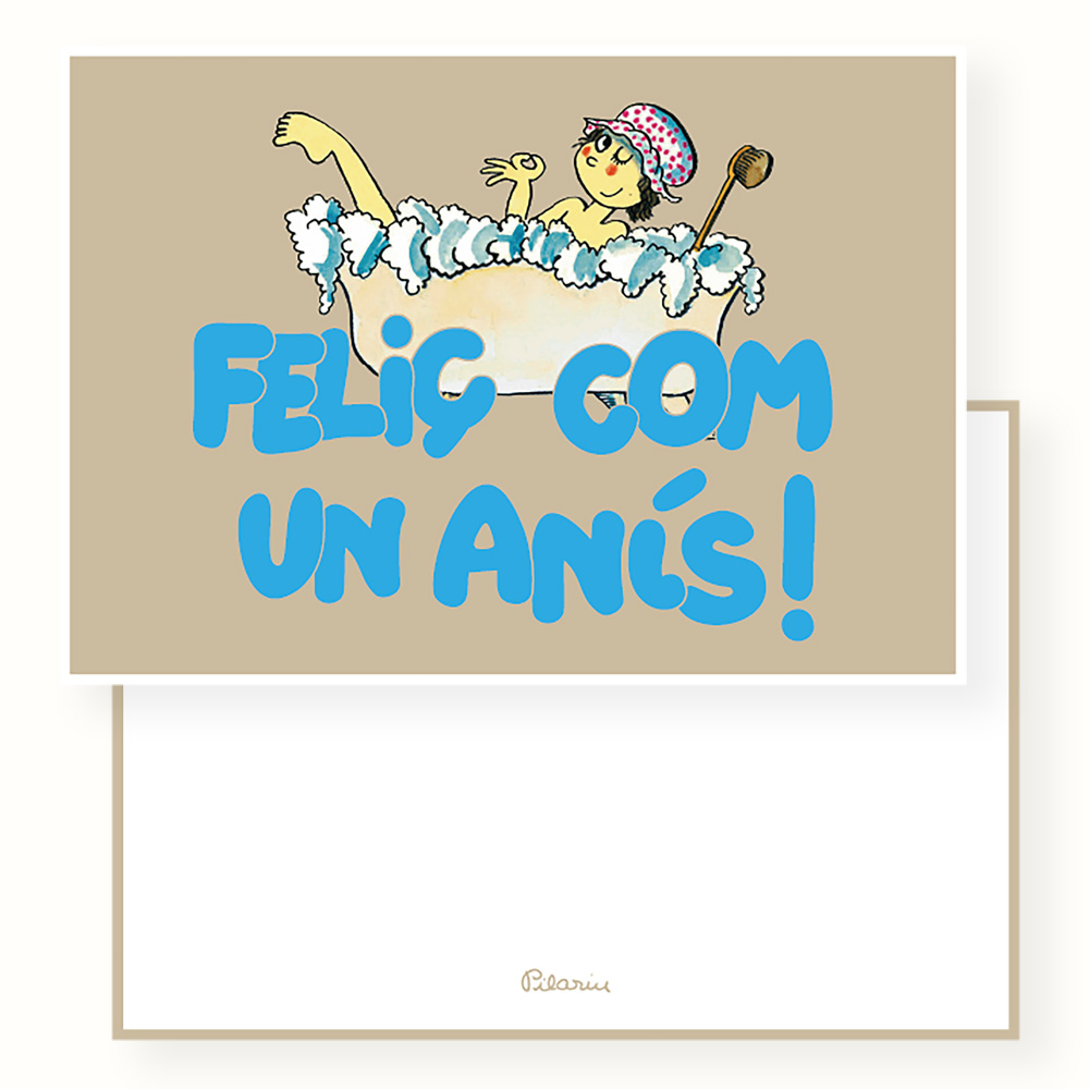 Postal "Feliç com un anís!