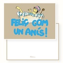 Postal "Feliç com un anís!