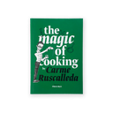 The magic of cooking by Carme Ruscalleda