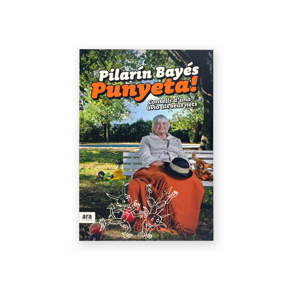 Punyeta! Consells d'una àvia als seus néts