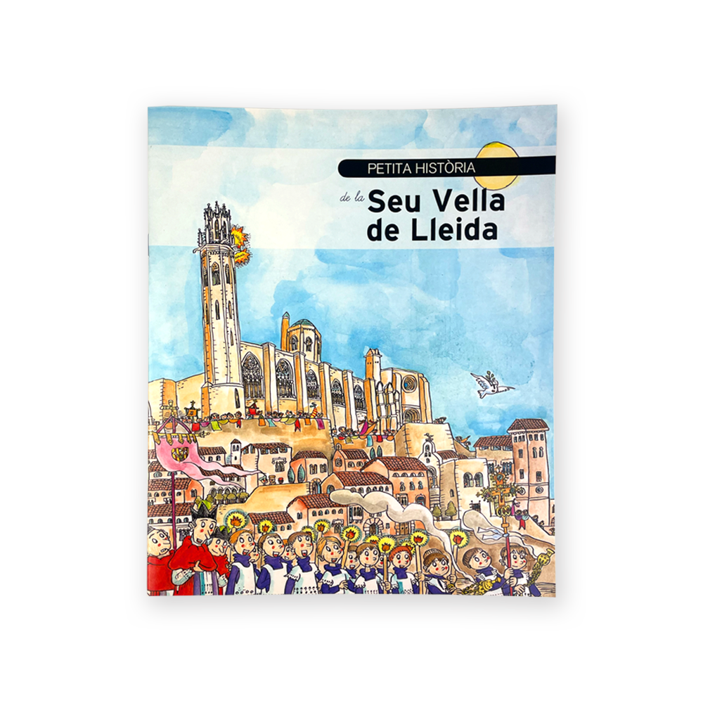 Petita Història de La Seu Vella de Lleida