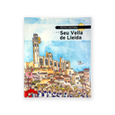 Petita Història de La Seu Vella de Lleida