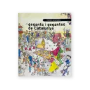 Petita història dels gegants i gegantes de Catalunya