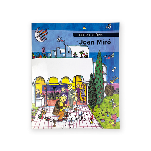 [9788485984114] Petita Història de Joan Miró
