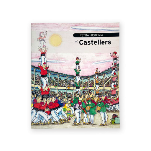 [9788499791159] Petita Història dels Castellers